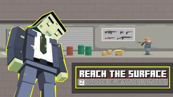 Reach the Surface : Zombie Ele الملصق