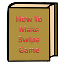 How To Make Swipe Game APK