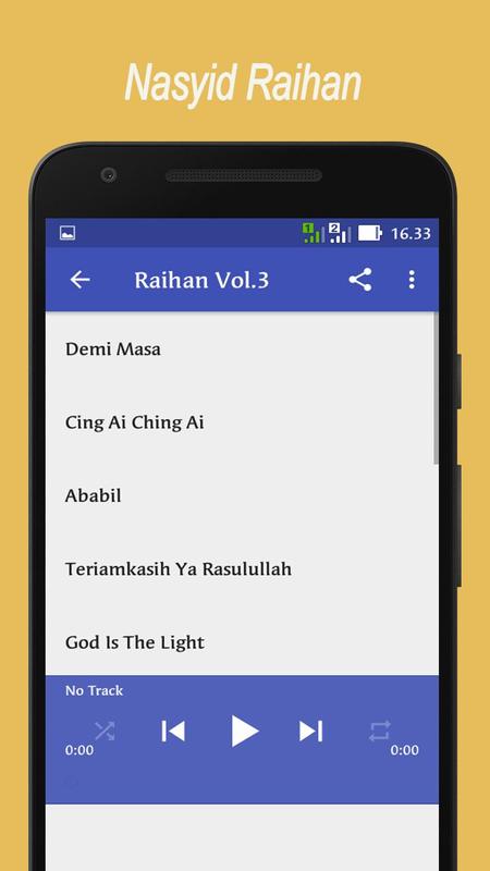 download lagu nasyid raihan ya rasulullah Lagu nasyid raihan offline lengkap mp3 for android apk download.