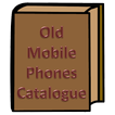 Old Mobile Phones Catalogue