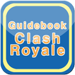 Guidebook for Clash Royale