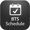 BTS Schedule