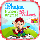 Bhajan Nursery Rhymes Videos APK
