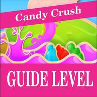 Guide LEVEL Candy Crush โปสเตอร์
