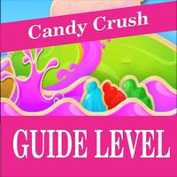 Guide LEVEL Candy Crush اسکرین شاٹ 2