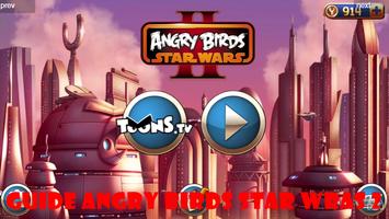 Guide Angry Birds Star Wars 2 Android capture d'écran 2