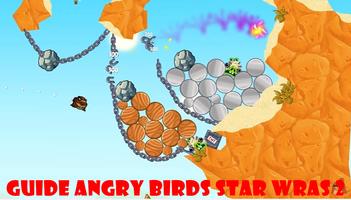 Guide Angry Birds Star Wars 2 Android تصوير الشاشة 3