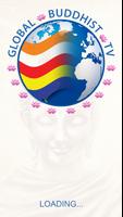 Global Buddhist TV Now پوسٹر
