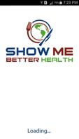 Show Me Better Health Affiche