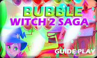 Guide of Bubble Witch-2 Saga 截图 2