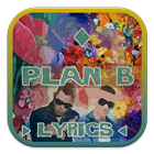 Plan B musicas con letra icône