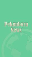 Pekanbaru News Affiche