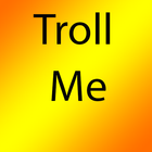 Troll Me-icoon