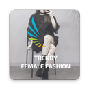 Trendy Female Fashion APK