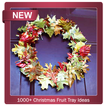 1000+ Christmas Fruit Tray Ideas