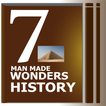 ManMade 7 Wonders History