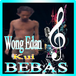 Lagu WongEdan Kui Bebas 2018 | Offline