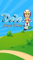 Dodo Super Roket 海报