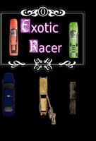 Exotic Racer Affiche