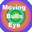 Moving BullsEye
