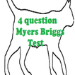 4 question Myers Briggs test