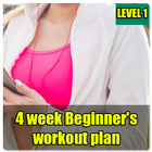 4 week Beginner's workout plan - Level 1 icône