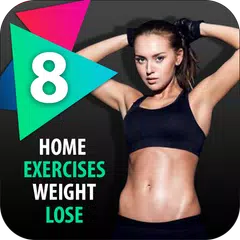 Lose Weight In 8 minute workout : Home exercises APK download