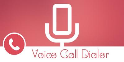 Voice Call Dialer Affiche