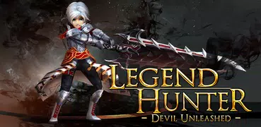 Legend Hunter - Devil Unleashed