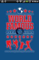 World Famous Pizza & Subs پوسٹر