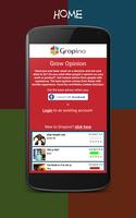 Gropino - Grow Opinion poster