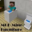 MOD Mine-Furniture