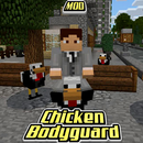 Mod Chicken Bodyguard MCPE APK