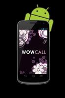 WowCall Plakat