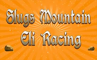 Slugs Mountain Eli Racing スクリーンショット 2