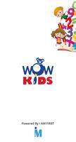 WOW Kids Poster