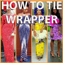 HOW TO TIE WRAPPER -WRAP STYLE APK