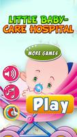 DIY Little Baby - Care Hospital โปสเตอร์