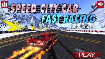 Speed City Car Fast Racing Affiche