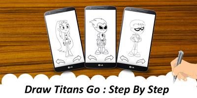 😍 How To Draw : Titans Go Screenshot 3