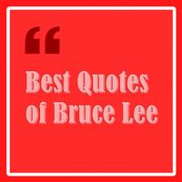 Best Quotes of Bruce Lee Poster