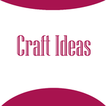 Craft Ideas