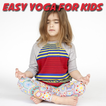 Easy Yoga For Kids