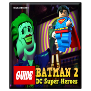 Guide for Lego Batman APK + Mod for Android.