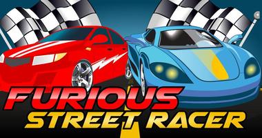 Furious Street Racer Affiche