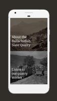 Ballachulish Slate Quary poster