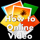 How to Online Video icône