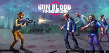 Gun Blood Zombies Building