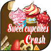 Sweet Cupcakes Crash