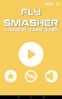 Hardest Game Ever: Fly Smasher الملصق